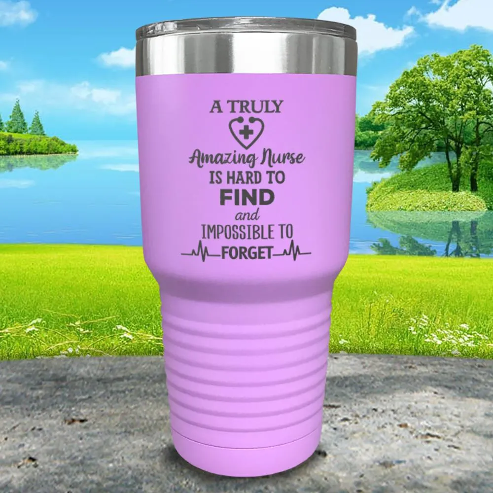 A Truly Amazing Nurse Engraved Tumbler