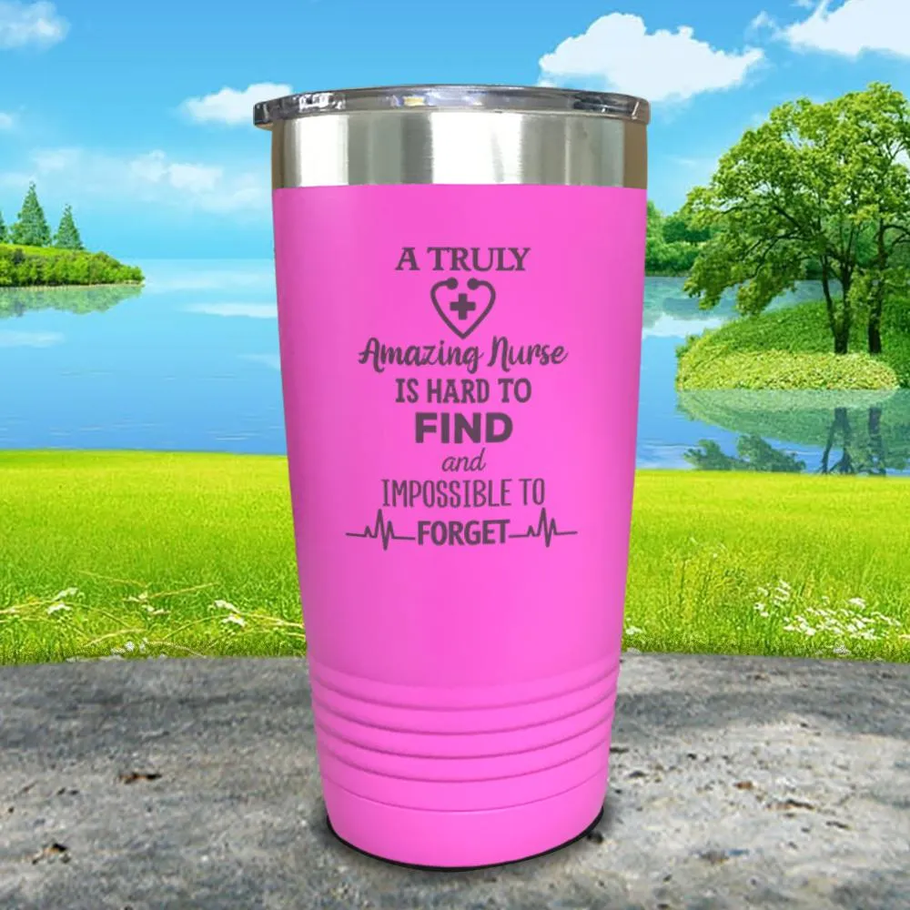 A Truly Amazing Nurse Engraved Tumbler