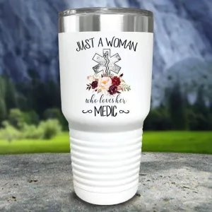 A Woman Who Loves Her Medic Color Printed Tumblers