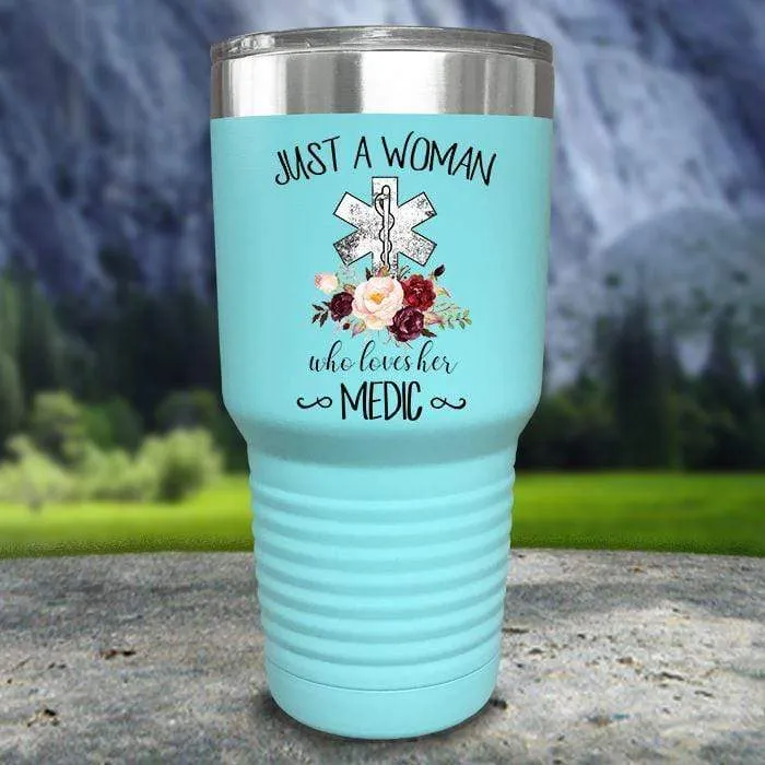 A Woman Who Loves Her Medic Color Printed Tumblers