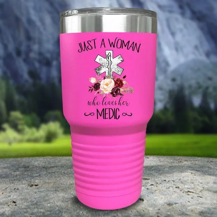 A Woman Who Loves Her Medic Color Printed Tumblers