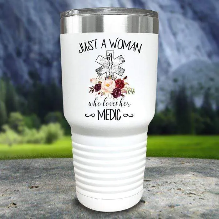 A Woman Who Loves Her Medic Color Printed Tumblers