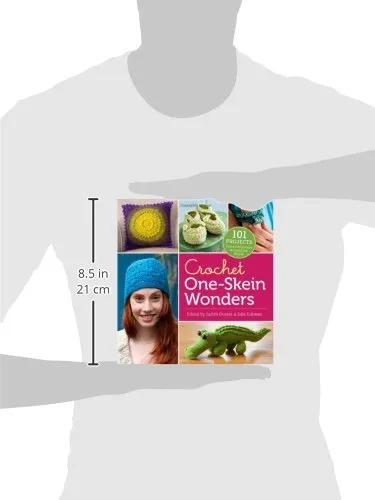 Crochet One-Skein Wonders  101 Projects from Crocheters around the World
