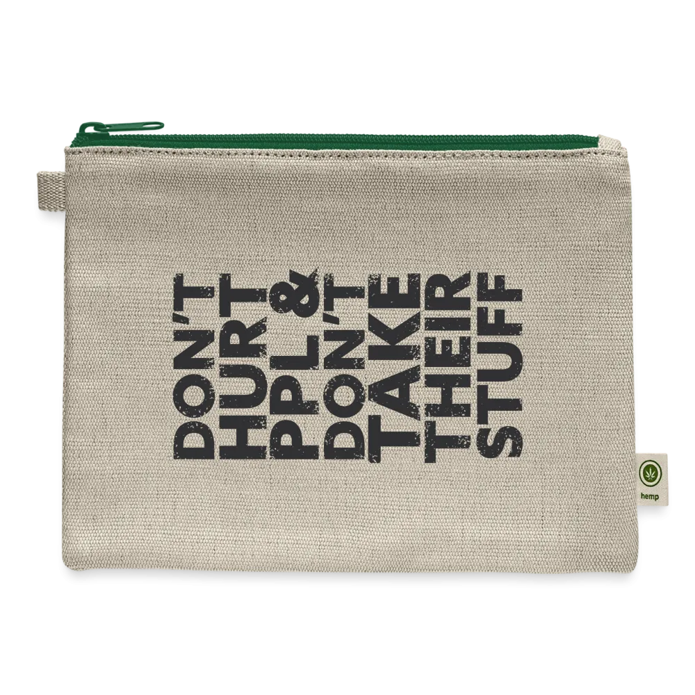 Don't Hurt People Carry Pouch