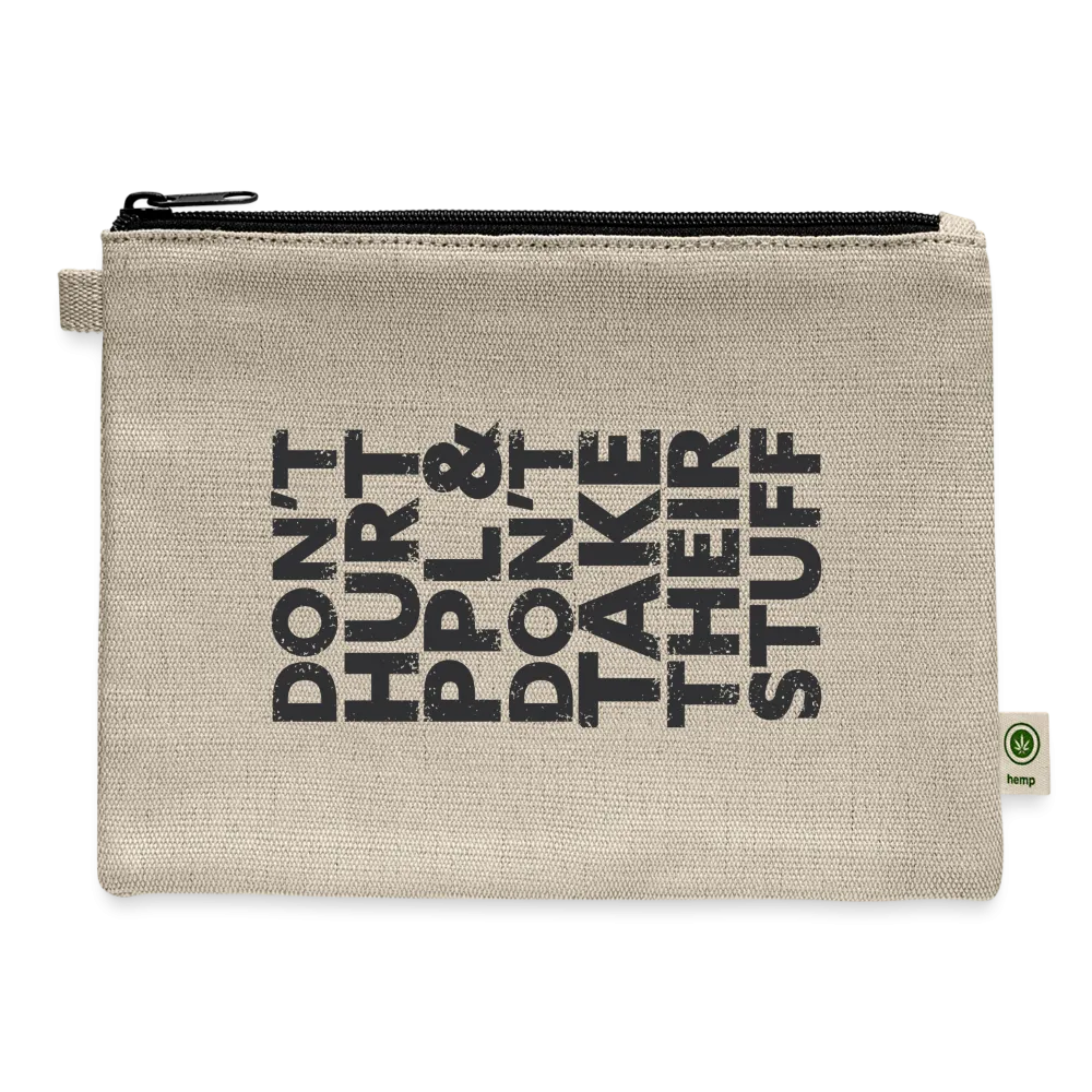 Don't Hurt People Carry Pouch