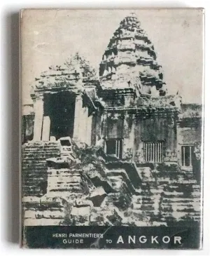 Henri Parmentier's Guide to Angkor